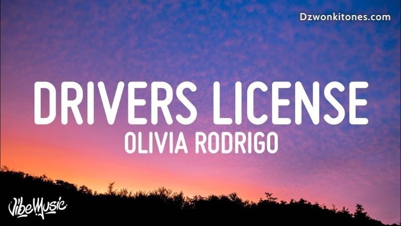 "Drivers License" by Olivia Rodrigo