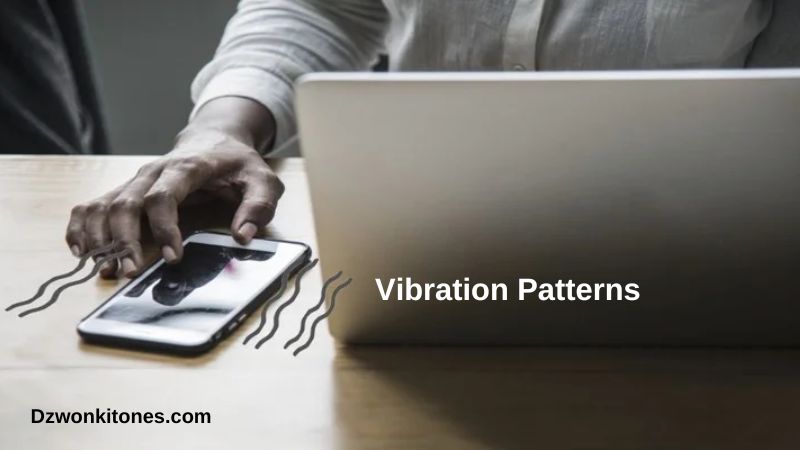 Vibration Patterns